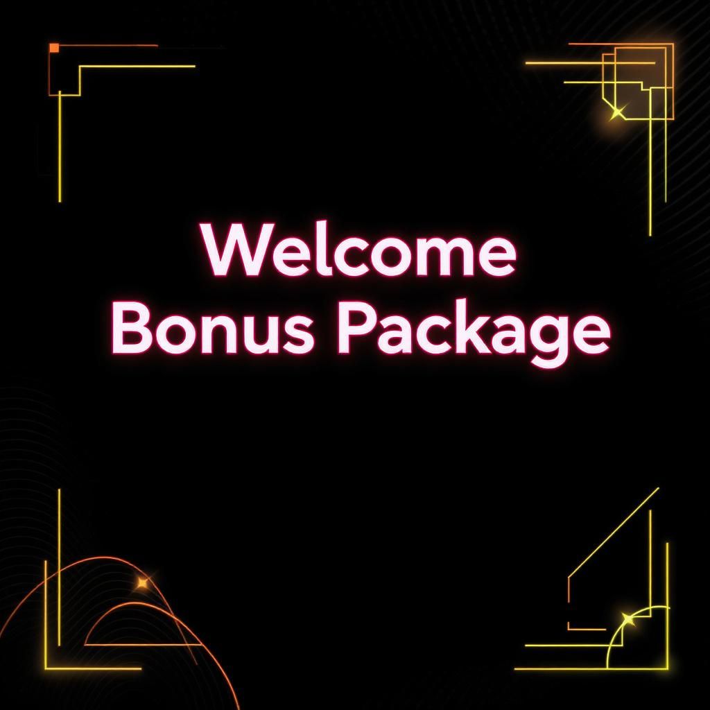 Welcome Bonus Package